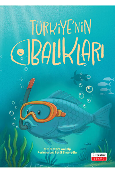 Literatür Yayıncılık أسماك تركيا / ميرت غوكالب / 9789750410765 (غلاف ملون)