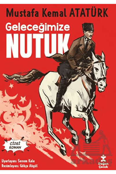 Doğan Çocuk Nutuk إلى مستقبلنا - الكتاب الهزلي