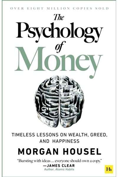 Harriman House Publishing The Psychology of Money, Morgan Housel