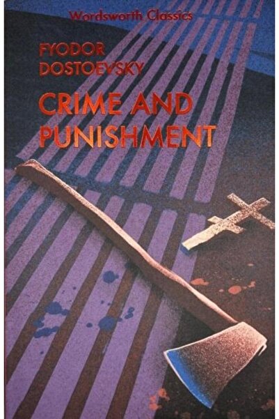 Wordsworth Editions Ltd Crime and Punishment : With selected excerpts from