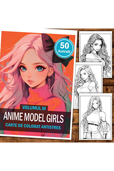 Legendary Gifts Painting book, 50 illustrations, Anime Model Girls - Volume III