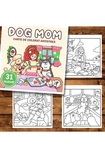 Legendary Gifts Coloring book, 31 Dog Mom illustrations, 68 pages