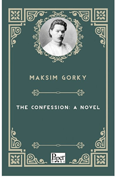 PAPER BOOKS The Confession: A Novel / Maksim Gorki / / 9786255696595