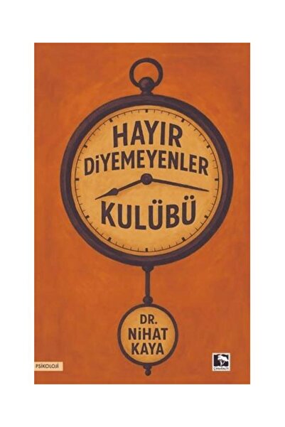 Çınaraltı Yayınları Hayır Diyemeyenler Kulübü