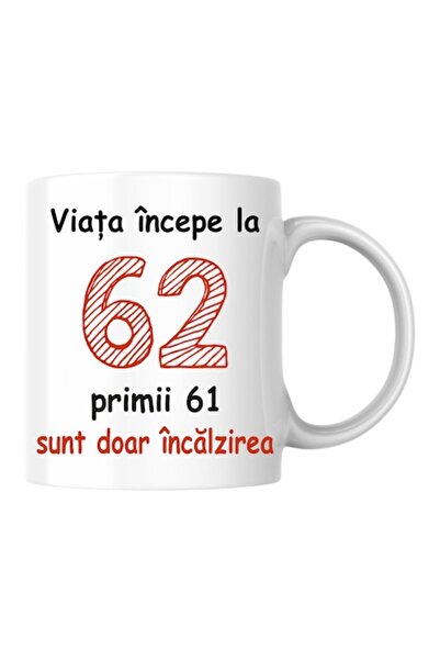 T&M Personalizare Cană personalizată - Viața începe la 62 de ani, v2, albă, 330 ml