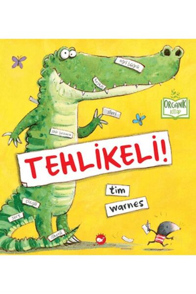 Beyaz Balina Yayınları Tehlikeli (Organik Kitap)