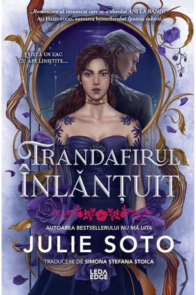 Editura Leda Trandafirul inlantuit. Primul volum al seriei Ever