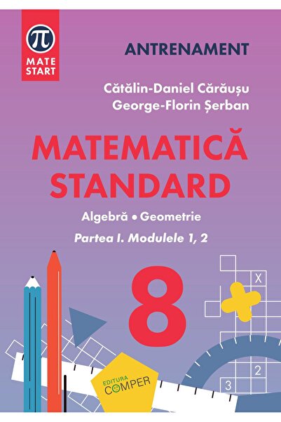 Editura Comper Matematica standard pentru clasa a VIII-a. Algebra