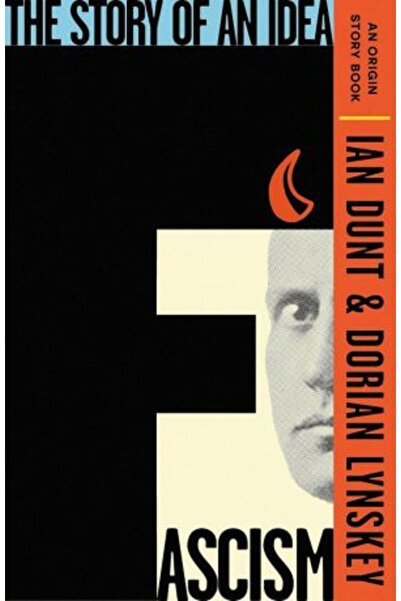 W&N Φασισμός: Η ιστορία μιας ιδέας (Ένα βιβλίο για την προέλευση)