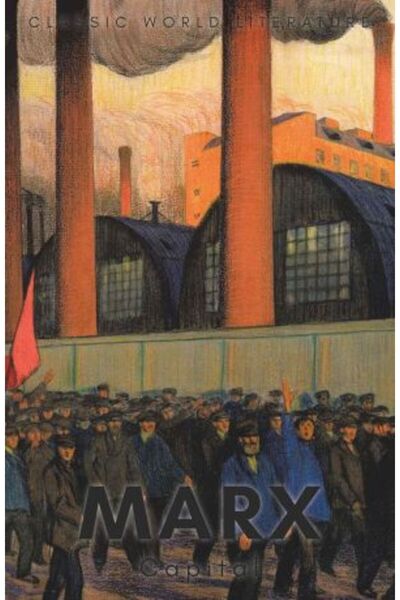 Wordsworth Editions Capitalul: o analiză critică a producției capitaliste. Vo...