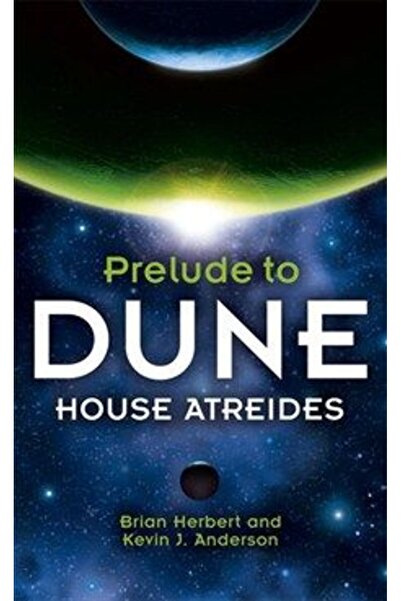 Hodder Dune: Πρελούδιο στο Dune 1: Οίκος Ατρείδων