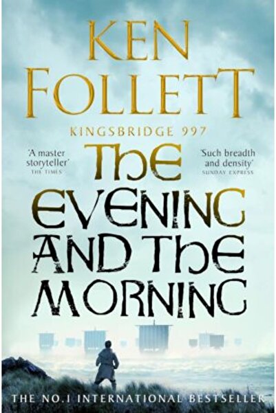 Macmillan Βράδυ και Πρωί (Μυθιστορήματα Kingsbridge 4) - Ken Follett