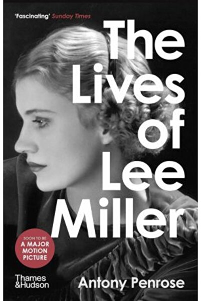 Thames & Hudson Οι ζωές του Λι Μίλερ