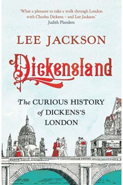 Yale University Press Ντίκενςλαντ: Η περίεργη ιστορία του Λονδίνου του Ντίκενς