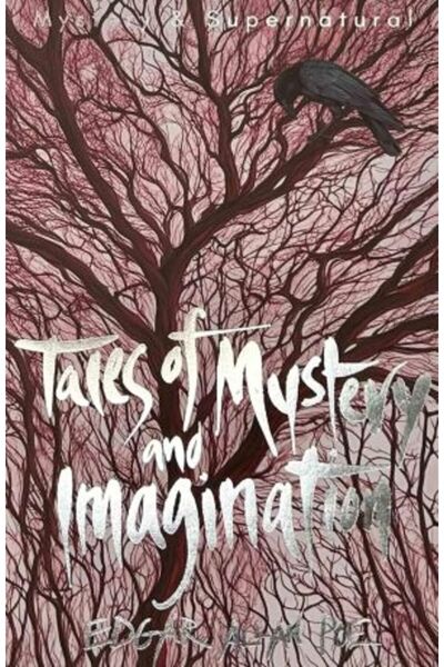 Wordsworth Editions „Разкази за мистерия и въображение“ - Едгар Алън По