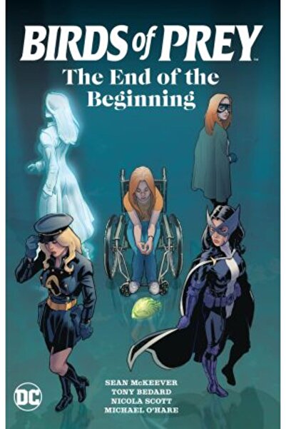DC COMICS Păsări de pradă: Sfârșitul începutului