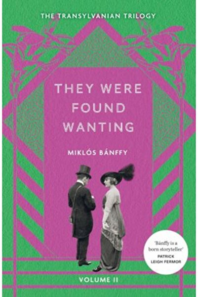 MacLehose Press Трансилванска трилогия 2: Те бяха намерени лишени от