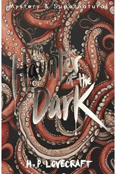 Wordsworth Editions Haunter of the Dark: Collected Short Stories of H. P. Lovecraft Vol. 3