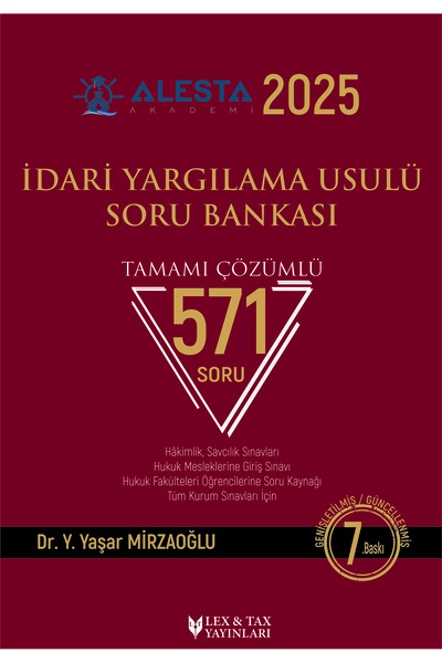 Lex-tax Yayınları Alesta İdari Yargılama Usulü Soru Bankası Çözümlü 571 Soru ...