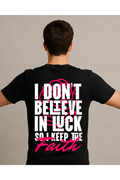 Ebiidesign I Don'T Believe in Luck Printed T-Shirt