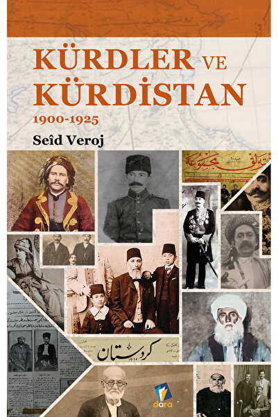 Dara Yayınları Kürdler ve Kürdistan 1900-1925 - Seid Veroj