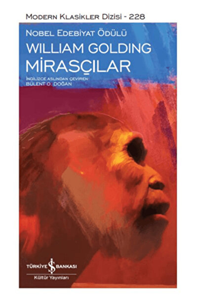 TÜRKİYE İŞ BANKASI KÜLTÜR YAYINLARI Mirasçılar - William Golding