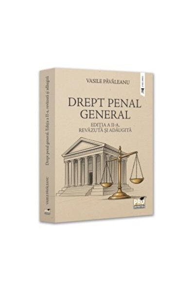 Editura Pro Universitaria General Criminal Law. Second Edition, Revised and Ad