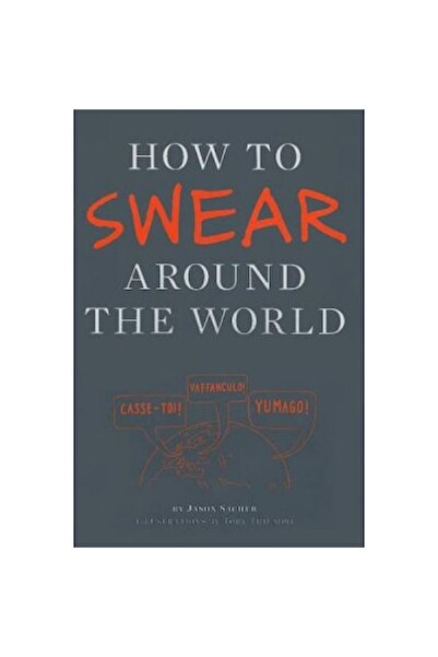 Chronicle Books How to Swear Around the World