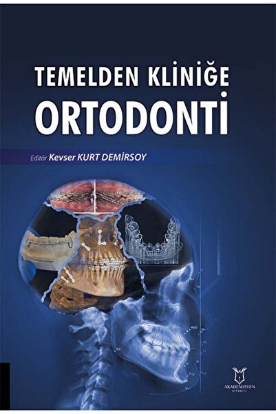 Akademisyen Kitabevi Temelden Kliniğe Ortodonti