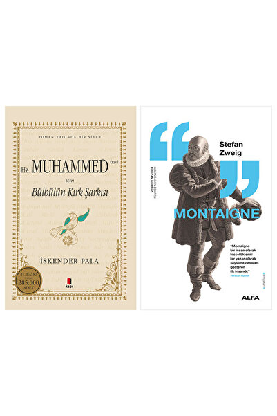 Alfa Yayınları Hz. Muhammed (Sav) İçin Bülbülün Kırk Şarkısı + Montaigne