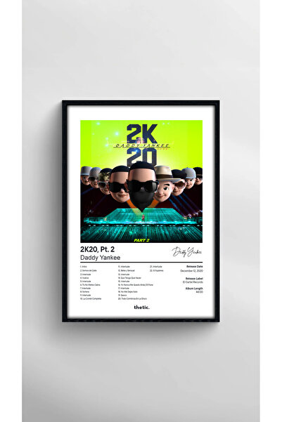 Thetic Daddy Yankee - 2K20, Pt. 2 Album Collection Premium Spotify Poster!