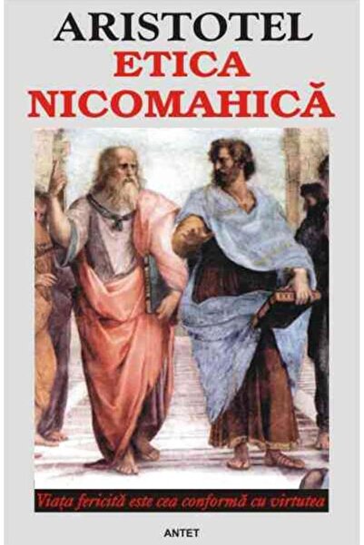Editura Antet Etica nicomahica, Aristotel