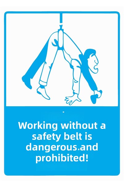 ZiPrinter العمل بدون حزام الأمان هو خطير ومرموق! لافتة تحذير من مادة PVC مقاس...