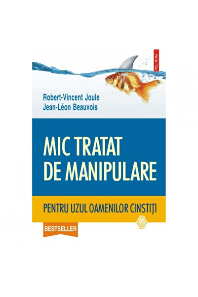 Polirom A small treatise on manipulation for the use of honest people