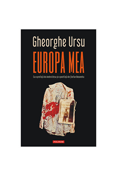 Polirom Моята Европа, Георге Урсу