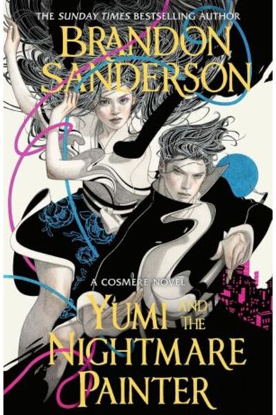 Orion Yumi and the Nightmare Painter: A Cosmere Novel