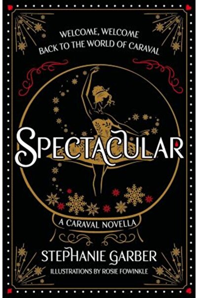 Hodderscape Caraval Novella: Spectacular
