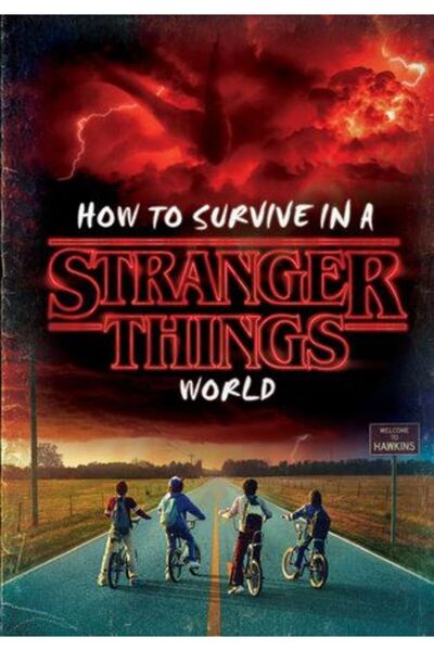 Random House Books for Young Readers Cum să supraviețuiești într-o lume Stranger Things (ediția americană)