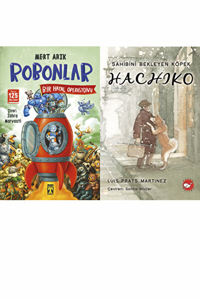 Genç Timaş Robonlar 2 Bir Hayal Operasyonu (Mert Arık) ve Hachiko - Sahibini ...