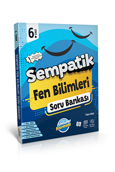 Ünlüler Karması 6. SINIF SEMPATİK FEN BİLİMLERİ SORU BANKASI