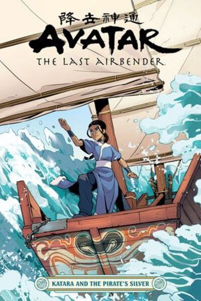 Dark Horse Avatar: The Last Airbender - Katara and the Pirate's Silver