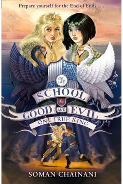 Harper Collins School for Good and Evil 6: One True King