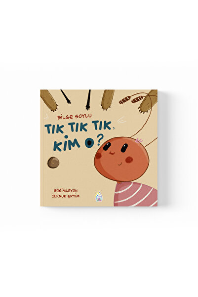 Mahlas Yayınları Bilge Soylu - Tık Tık Tık, Kim o?