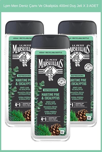 Le Petit Marseillais Lpm Men Deniz Çamı Ve Okaliptüs 400ml Duş Jeli X 3 ADET