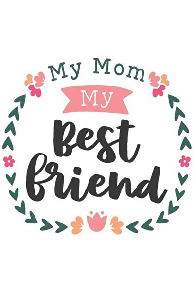 OEM Autocolant „Mama mea, cea mai bună prietenă”, coroană de flori, margini a...