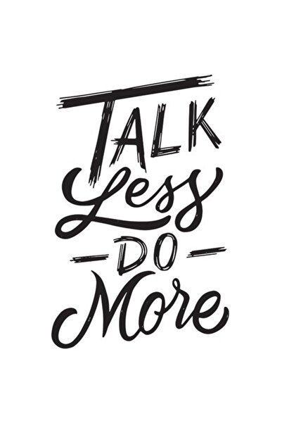 OEM Autocolant motivațional „Vorbește mai puțin, fă mai mult” negru cu bordur...
