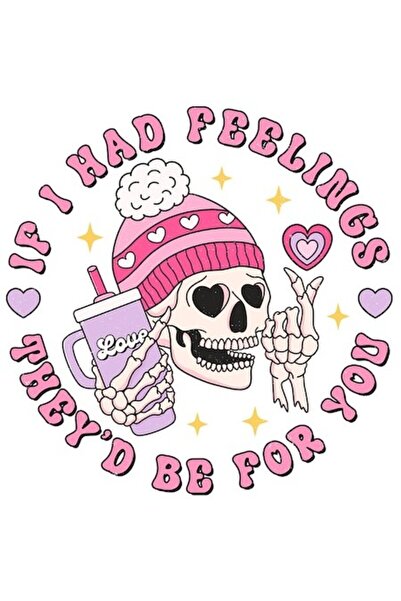 OEM Autocolant cu craniu și mesajul „Dacă aș avea sentimente, ar fi pentru ti...