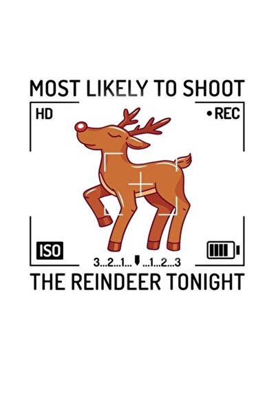 OEM Autocolant pentru cameră: Fotografie cu ren - „Cel mai probabil să împușc...