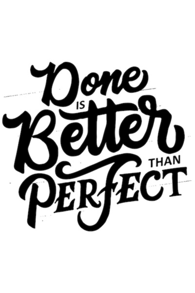 OEM Autocolant motivațional „Făcutul este mai bun decât perfectul, ambiții în...