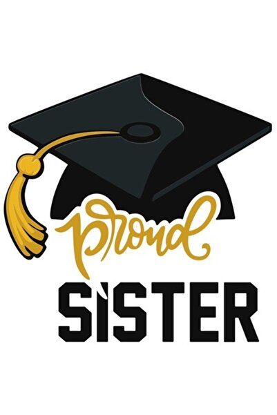 OEM Autocolant pentru șepcă de absolvire - „Proud Sister” (vinil PVC, 28 cm)